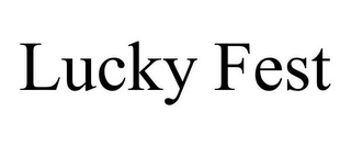 LUCKY FEST