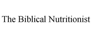 THE BIBLICAL NUTRITIONIST