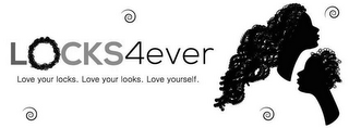 LOCKS4EVER LOVE YOUR LOCKS. LOVE YOUR LOOKS. LOVE YOURSELF.