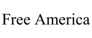 FREE AMERICA