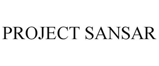 PROJECT SANSAR