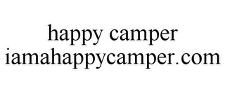 HAPPY CAMPER IAMAHAPPYCAMPER.COM