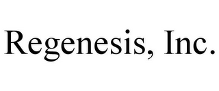 REGENESIS, INC.