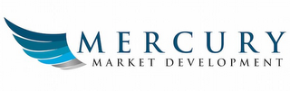 MERCURY MARKET DEVELOPMENT