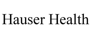 HAUSER HEALTH