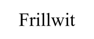 FRILLWIT