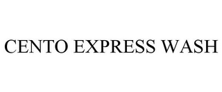 CENTO EXPRESS WASH