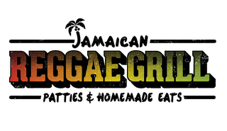 JAMAICAN REGGAE GRILL PATTIES & HOMEMADE EATS