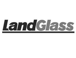 LANDGLASS