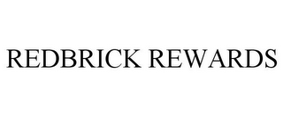 REDBRICK REWARDS