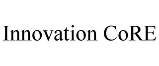 INNOVATION CORE