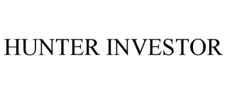 HUNTER INVESTOR