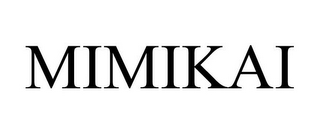 MIMIKAI