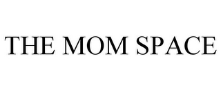 THE MOM SPACE