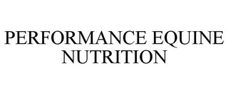 PERFORMANCE EQUINE NUTRITION