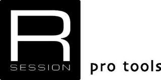 R SESSION PRO TOOLS