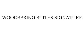 WOODSPRING SUITES SIGNATURE