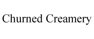 CHURNED CREAMERY