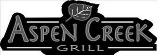 ASPEN CREEK GRILL