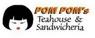 POM POM'S TEAHOUSE AND SANDWICHERIA