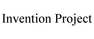 INVENTION PROJECT