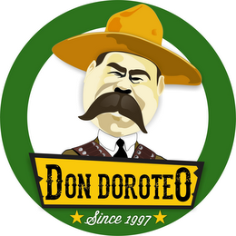 DON DOROTEO, SINCE 1997