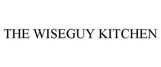 THE WISEGUY KITCHEN