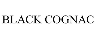 BLACK COGNAC