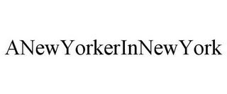 ANEWYORKERINNEWYORK