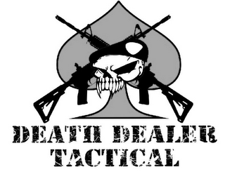 DEATH DEALER TACTICAL