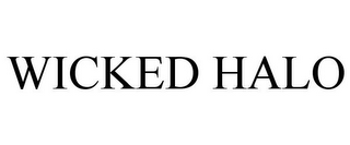 WICKED HALO