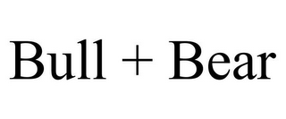 BULL + BEAR