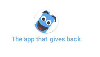 THE APP THAT GIVES BACK