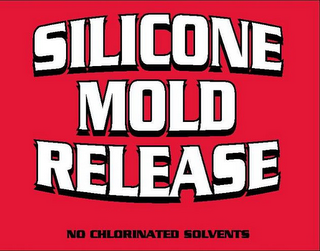 SILICONE MOLD RELEASE NO CHLORINATED SOLVENTS