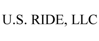 U.S. RIDE, LLC