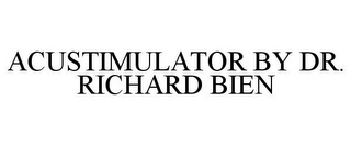 ACUSTIMULATOR BY DR. RICHARD BIEN