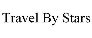 TRAVEL BY STARS