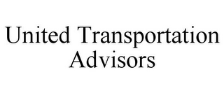 UNITED TRANSPORTATION ADVISORS