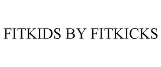 FITKIDS BY FITKICKS