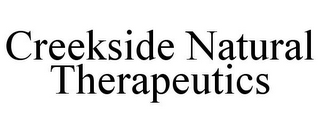 CREEKSIDE NATURAL THERAPEUTICS