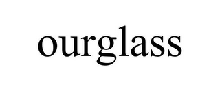 OURGLASS