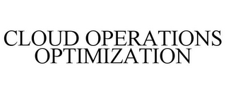 CLOUD OPERATIONS OPTIMIZATION