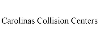 CAROLINAS COLLISION CENTERS