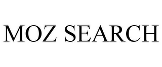 MOZ SEARCH