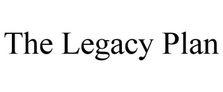 THE LEGACY PLAN