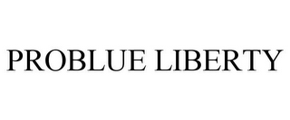 PROBLUE LIBERTY