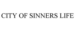 CITY OF SINNERS LIFE