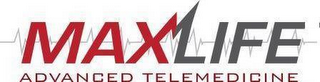 MAX LIFE ADVANCED TELEMEDICINE