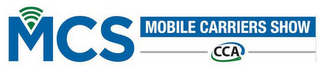 MCS MOBILE CARRIERS SHOW CCA