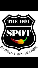 THE HOT SPOT BREAKFAST - LUNCH - LATE NIGHT